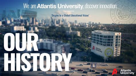 OUR HISTORY · Discover Atlantis University, Discover Innovation - YouTube