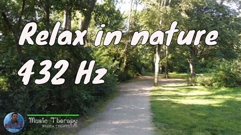 Muzica terapeutica de relaxare, 432 Hz, Imagini din natura, Relaxare ...