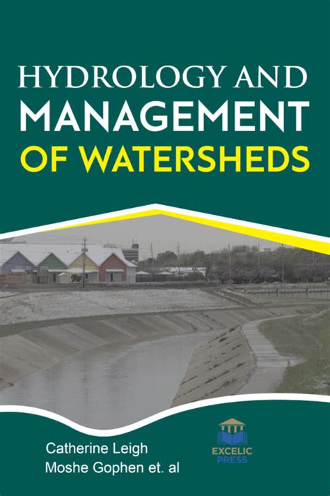 Hydrology and Management of Watersheds – Excelic Press