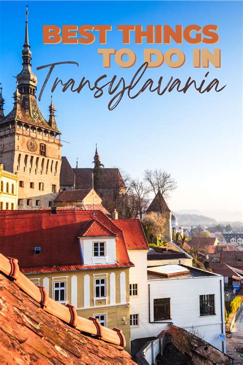 Best Things to Do in Transylvania: 12 Must-See Attractions - Global Viewpoint