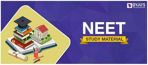 NEET Study Material 2023 - Prepare NEET Physics, Chemistry & Biology