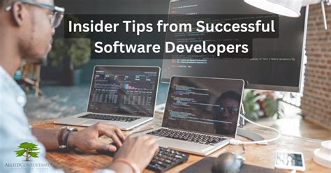 Insider Tips from Successful Software Developers