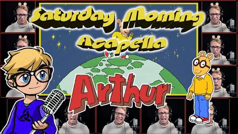 ARTHUR Theme - Saturday Morning Acapella - YouTube