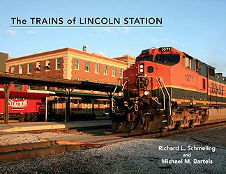 South Platte Press: The Trains of Lincoln Station