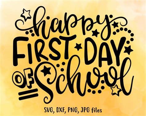 Happy First Day Of School SVG, Back To School svg, School Quote svg ...