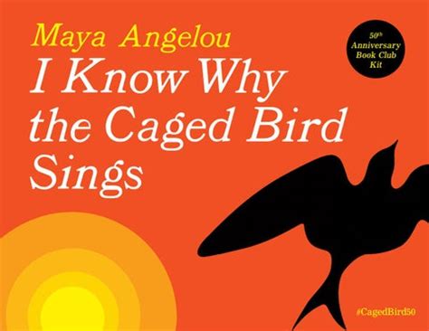 Maya Angelou Poems I Know Why The Caged Bird Sings