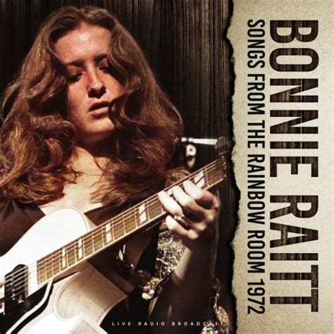 Bonnie Raitt - Songs from the Rainbow Room 1972 (live) (2022 ...