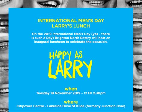 Happy as Larry - International Mens Day - Clone