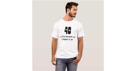 Funny 40th Birthday T-Shirt | Zazzle