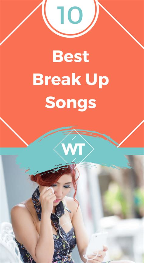 10 Best Break Up Songs