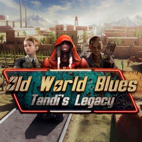 Old World Blues - Post 4.0 and Updated Roadmap. : OldWorldBlues