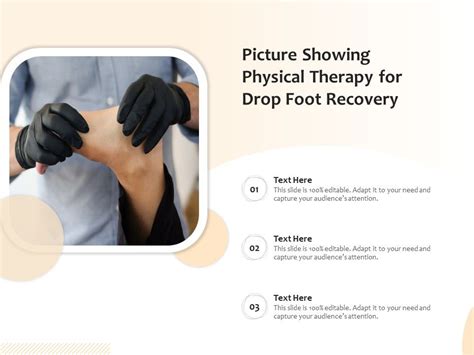 Picture Showing Physical Therapy For Drop Foot Recovery Ppt PowerPoint ...