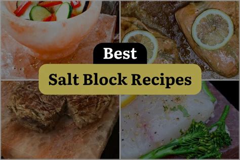 9 Salt Block Recipes That Will Rock Your Taste Buds! | DineWithDrinks