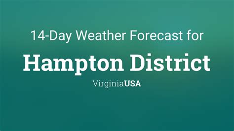 Hampton District, Virginia, USA 14 day weather forecast