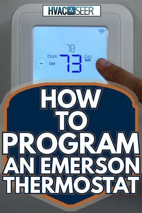 How To Program An Emerson Thermostat - HVACseer.com