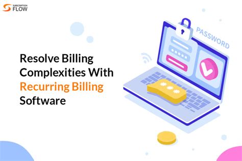 Uncomplicate the recurring billing process with a SaaS billing software