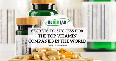 Secrets to Success for the Top Vitamin Companies in the World Archives - BL Bio Lab