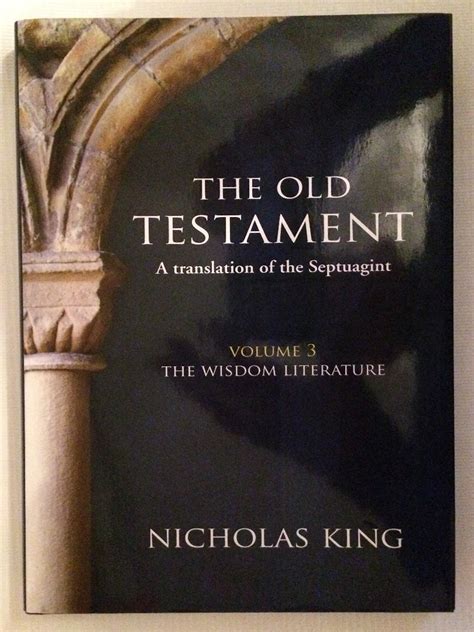 The Old Testament Volume 3 - The Wisdom Literature [hardback]