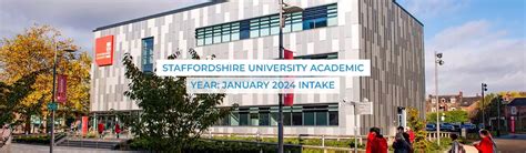 Staffordshire University academic year: January 2024 intake