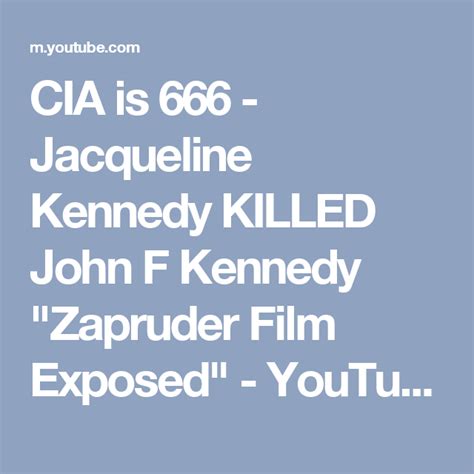 Jackie O Killed John F Kennedy "Zapruder Film Exposed" | John f kennedy, Jacqueline kennedy ...