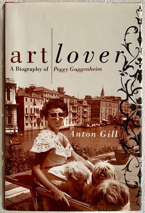 Art Lover: A Biography of Peggy Guggenheim