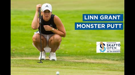 Linn Grant MONSTER putt puts her into the lead on the final day in ...