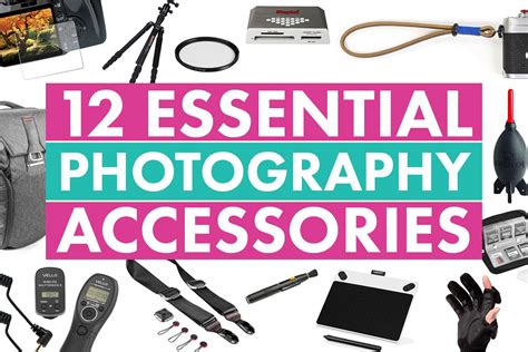 12 Best Photography Accessories - Essential Camera Gear for 2018