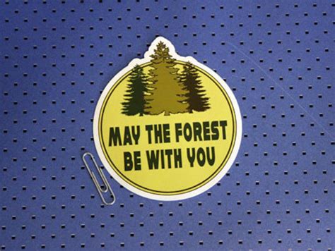 May the Forest Be With You Bumper Sticker - Etsy