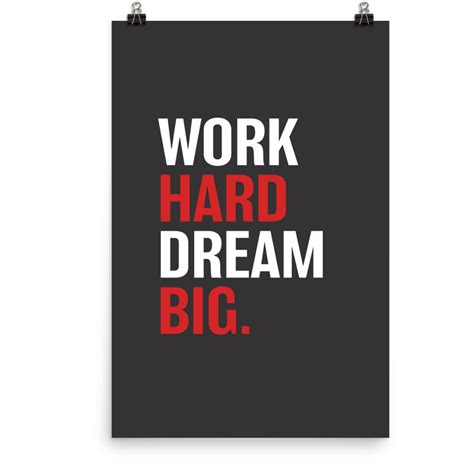 Work hard, dream big (Posters) - Emotive Works