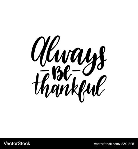 Always be thankful lettering Royalty Free Vector Image