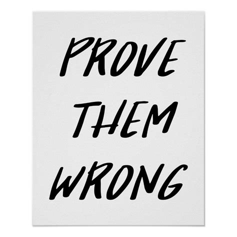 Prove Them Wrong Poster