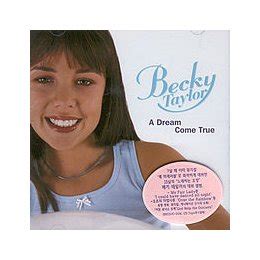 Becky Taylor - A Dream Come True (2005) :: maniadb.com