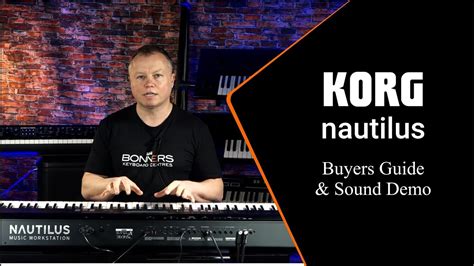 Korg Nautilus Review, Features Guide & Sound Demos | Bonners Music - YouTube