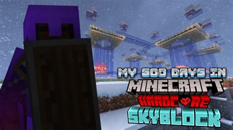 My 600 days in Minecraft Hardcore Skyblock Minecraft Map