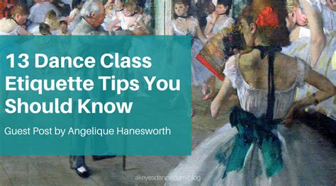 13 Dance Class Etiquette Tips You Should Know - A. Keyes Dance