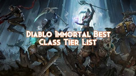 Diablo Immortal Best Class Tier List December 2024 - Pillar Of Gaming