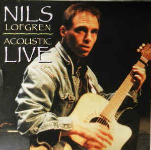 Nils Lofgren - Acoustic Live (1998, CD) | Discogs