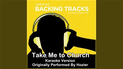 Take Me to Church (Originally Performed By Hozier) (Karaoke Version) - YouTube