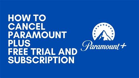 How to Cancel Paramount Plus Free Trial and Subscription [Guide ...