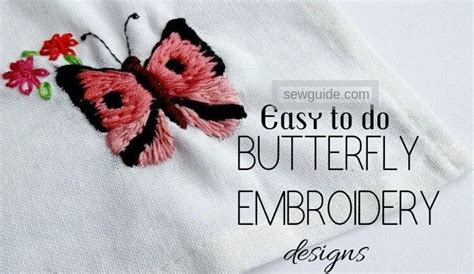 Butterfly Embroidery (10 Ways To Make Beautiful Designs & Download) - SewGuide