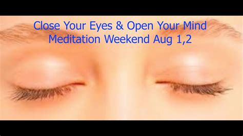 Close Your Eyes Meditation Retreat - YouTube