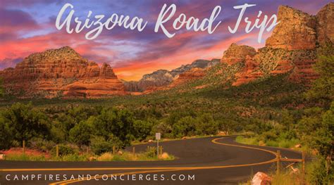 Arizona Road Trip Itinerary - Campfires & Concierges