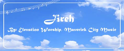 Jireh Chords & Lyrics – Elevation Worship, Maverick City Music – ChordMUSIC