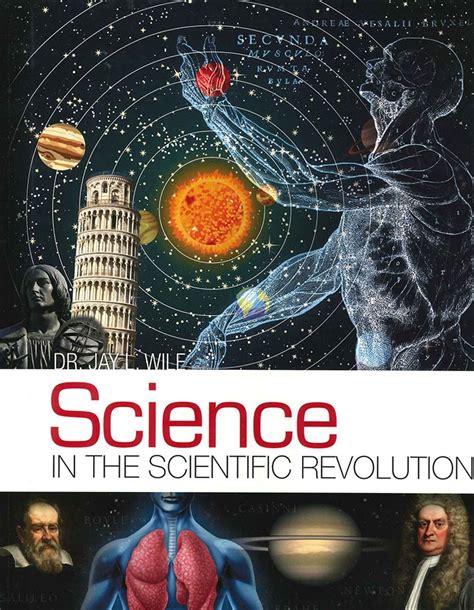 Science in the Scientific Revolution Text | Berean Builders