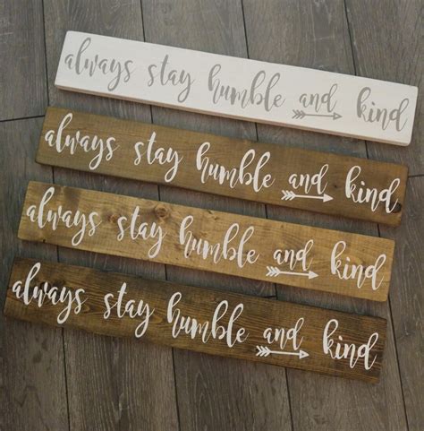 Always Stay Humble and Kind Wooden Rustic Sign Wall Decor - Etsy