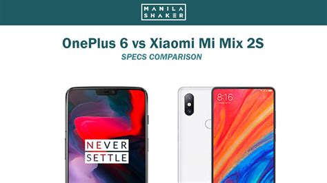 OnePlus 6 vs Xiaomi Mi MIX 2S: Specs Comparison