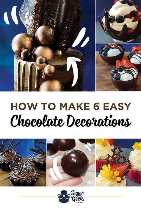 6 Easy and Creative Chocolate Decorations | Sugar Geek Show Cake ...