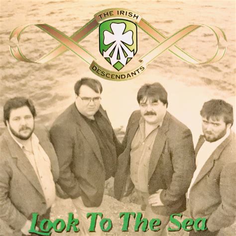 The Irish Descendants – Look To The Sea (1993, CD) - Discogs