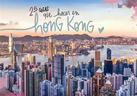 25 cosas que ver y hacer en Hong Kong