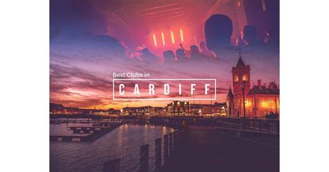 8 Best Clubs in Cardiff | Cardiff Nightclubs